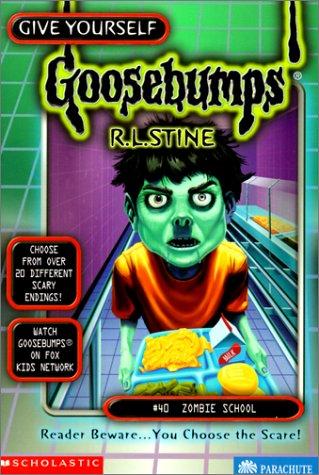 Give Yourself Goosebumps - Zombie School