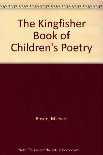 The Kingfisher Book of Children's Poetry