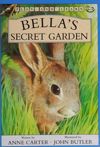 Bella's secret garden