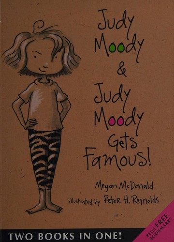 Judy Moody; &, Judy Moody gets famous