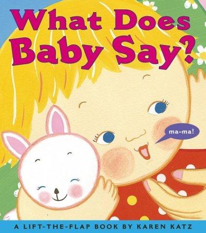 What Does Baby Say?
