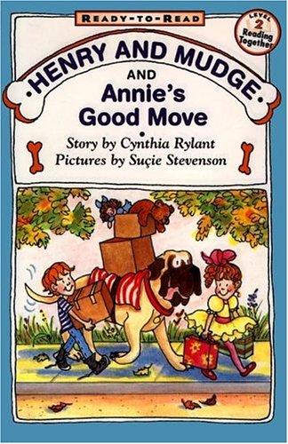 Henry and Mudge and Annie's Good Move