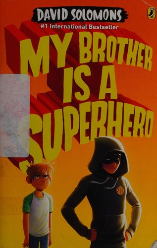 My brother is a superhero