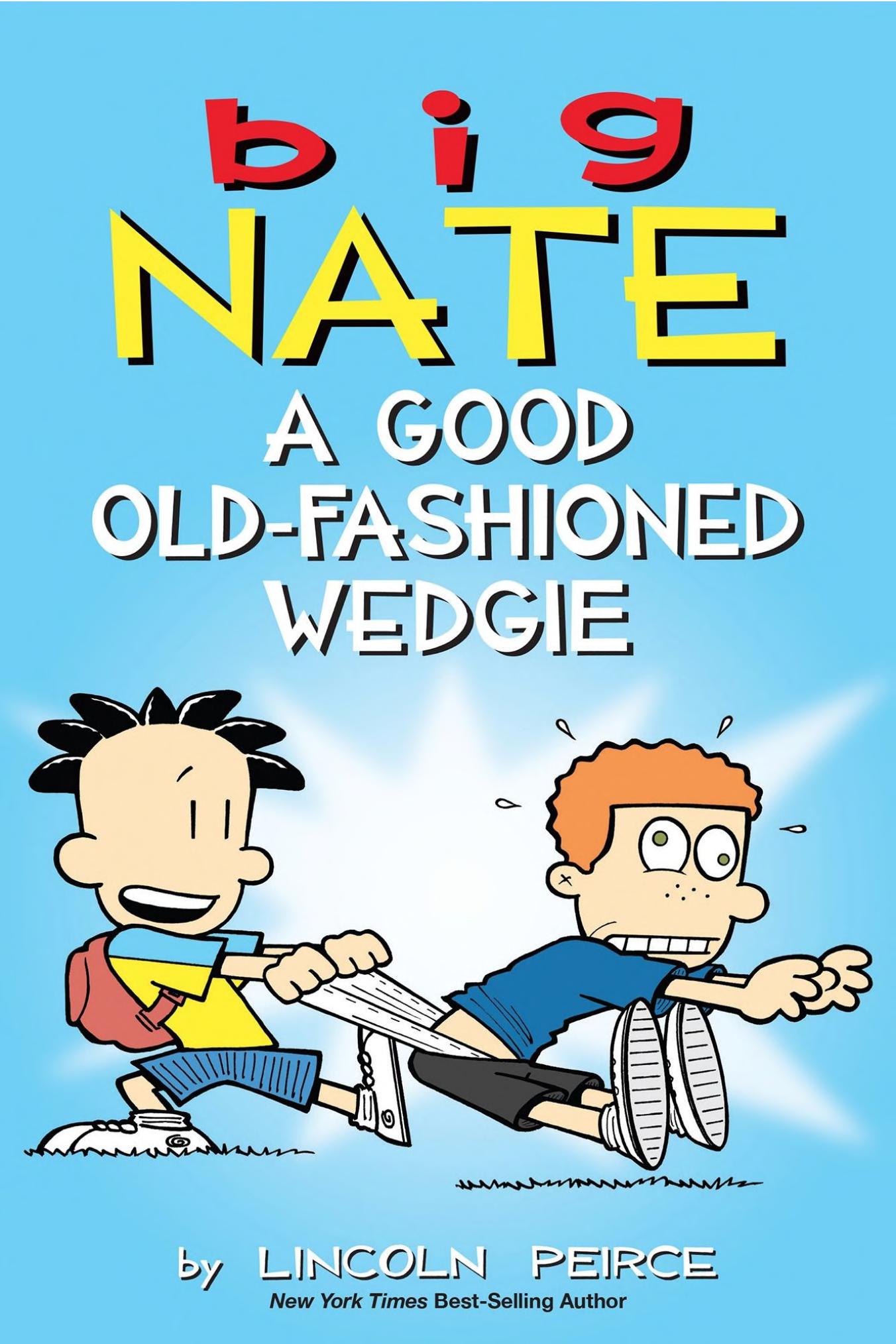 A Good Old-Fashioned Wedgie