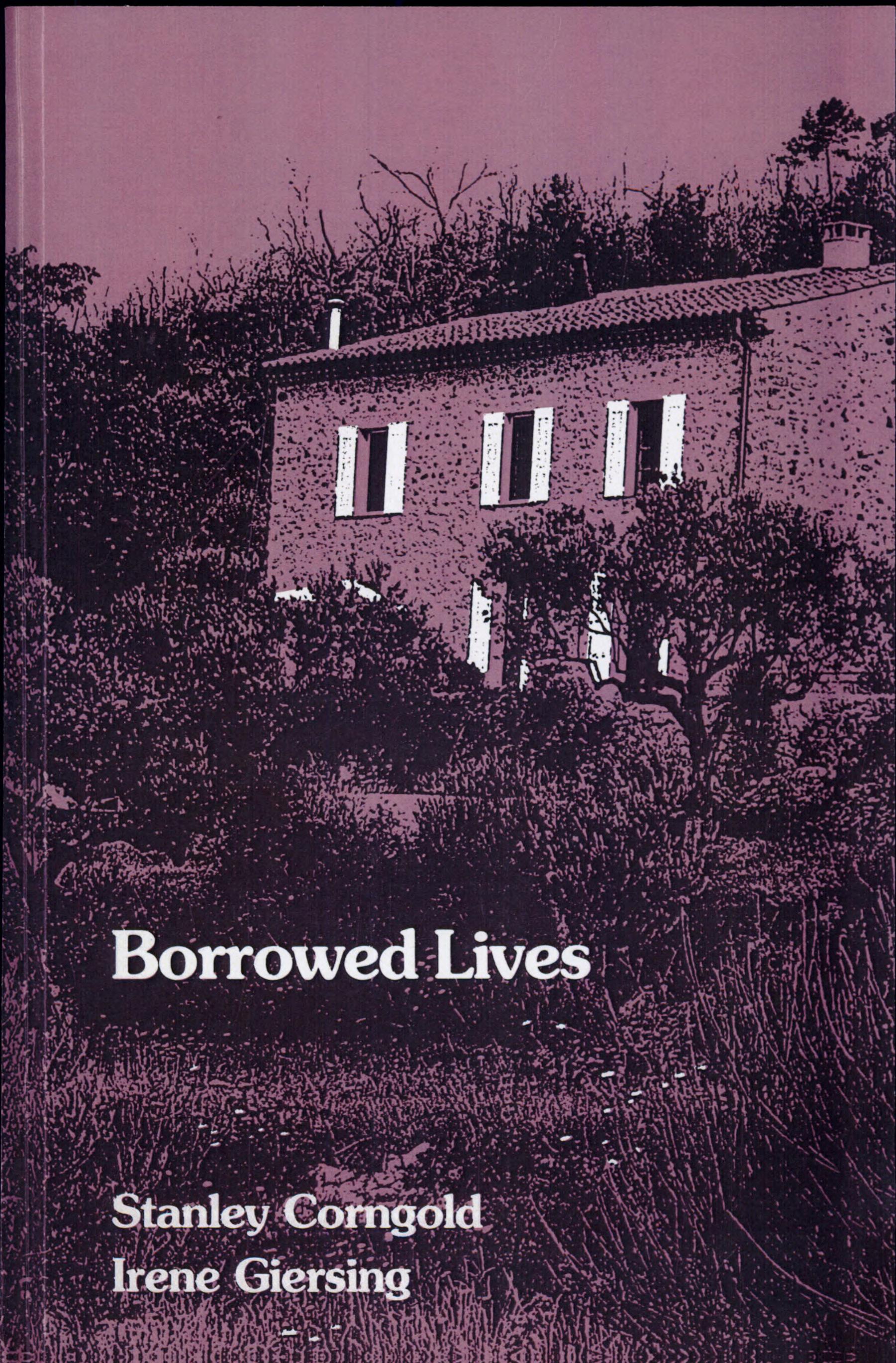 Borrowed lives