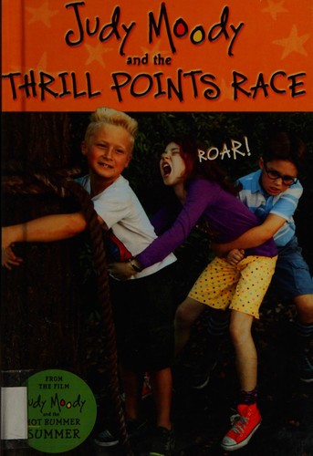 Judy Moody and the Thrill Points Race