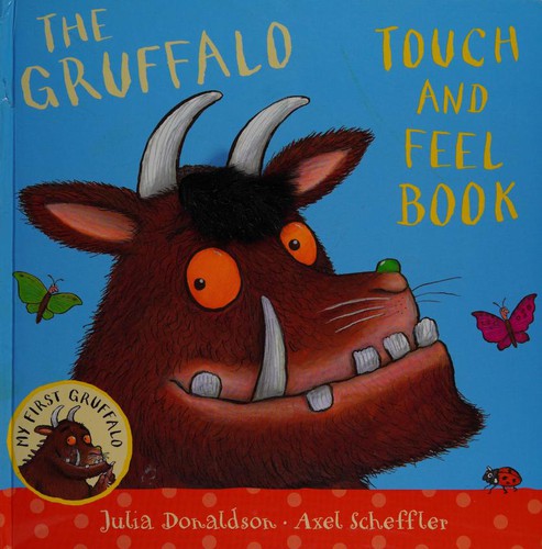 The Gruffalo Touch and Feel Book