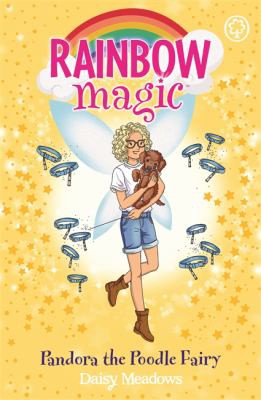 Rainbow Magic : Pandora the Poodle Fairy