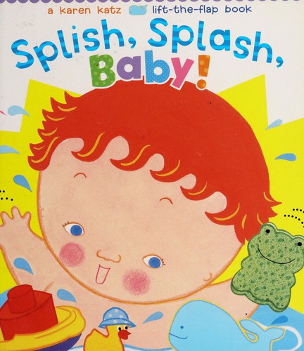Splish, splash, baby!