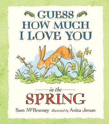 Guess How Much I Love You In The Spring