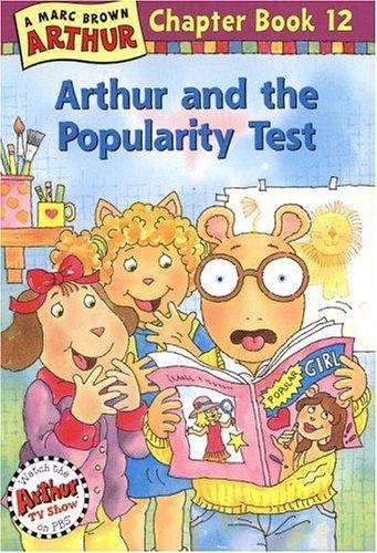Arthur and the Popularity Test (Arthur Chapter Books #12)