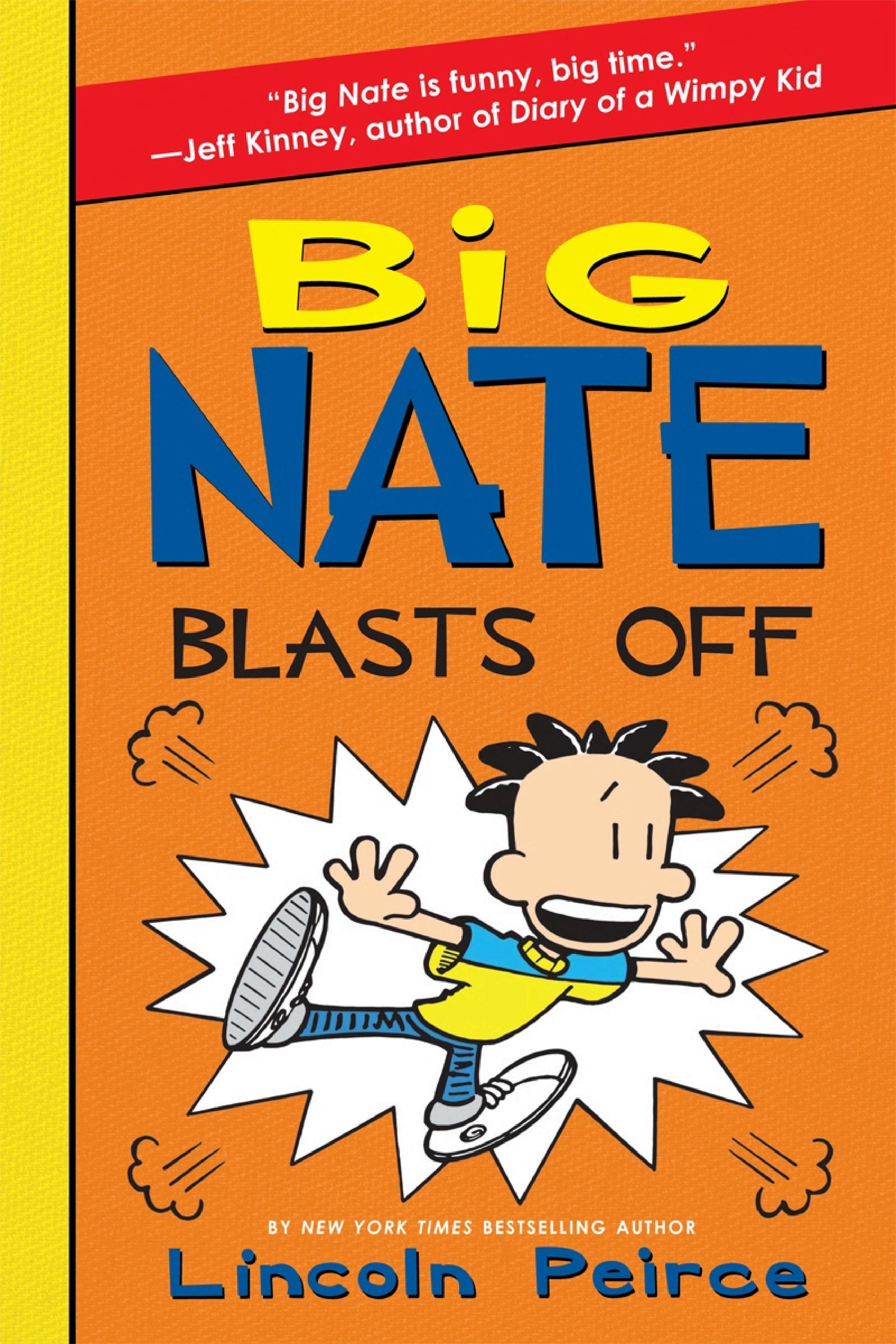 Big Nate Blasts Off