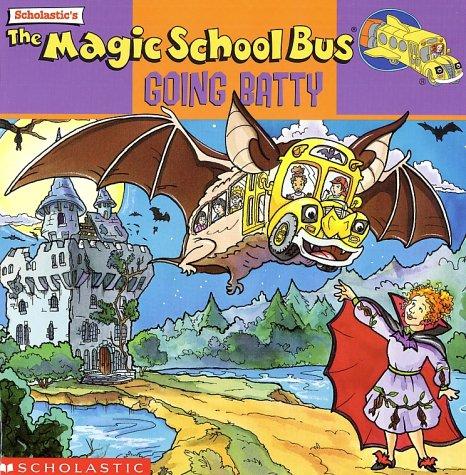 The Magic School Bus Going Batty
