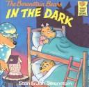 The Berenstain Bears in the dark