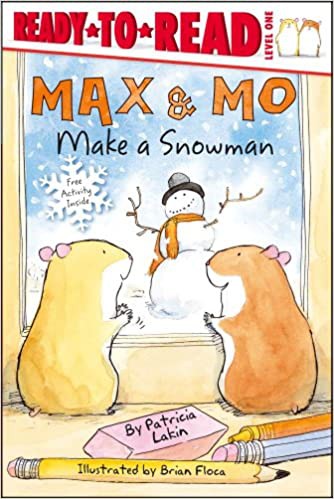 Max & Mo Make a Snowman (Ready-to-Read)