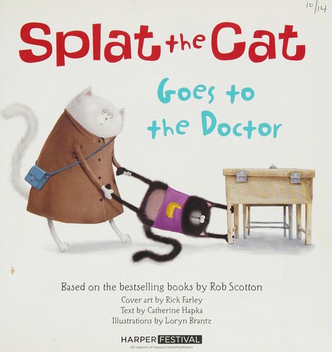 Splat the Cat Goes to the Doctor