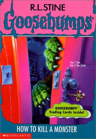 Goosebumps - How to Kill a Monster