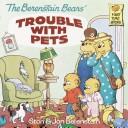 The Berenstain Bears' trouble with pets