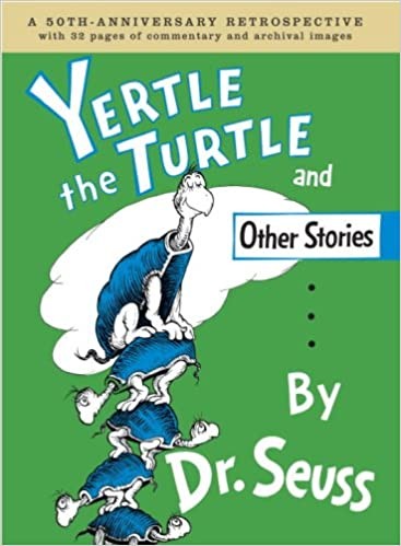 Yertle the turtle