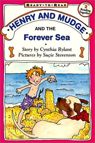 Henry and Mudge and the Forever Sea (Henry & Mudge Books)