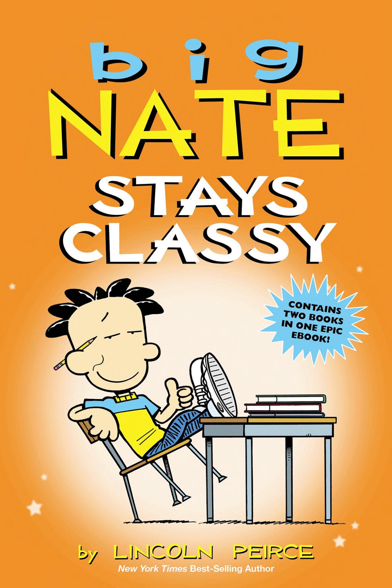 Big Nate Stays Classy