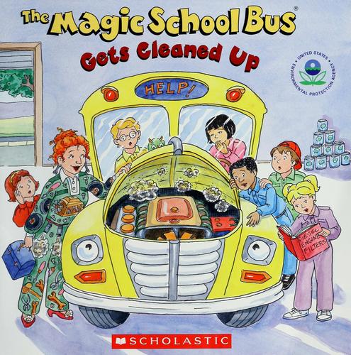 The Magic School Bus Gets Cleaned Up (Magic School Bus)