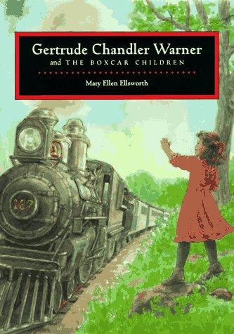 Gertrude Chandler Warner and the Boxcar Children