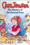 Cam Jansen and the Mystery of the Carnival Prize