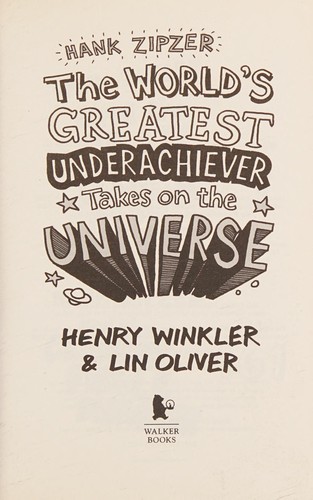 Hank Zipzer, the world's greatest underachiever takes on the universe