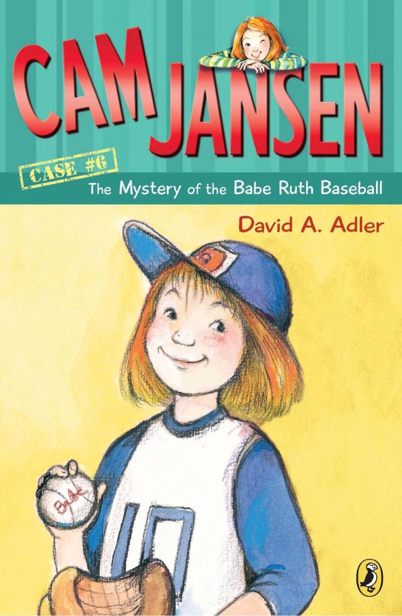 Cam Jansen and the Mystery of the Babe Ruth Baseball (Cam Jansen)
