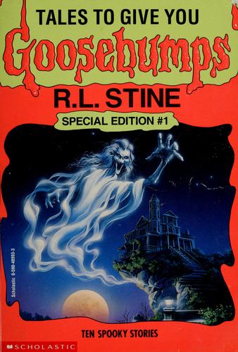 Tales to Give You Goosebumps