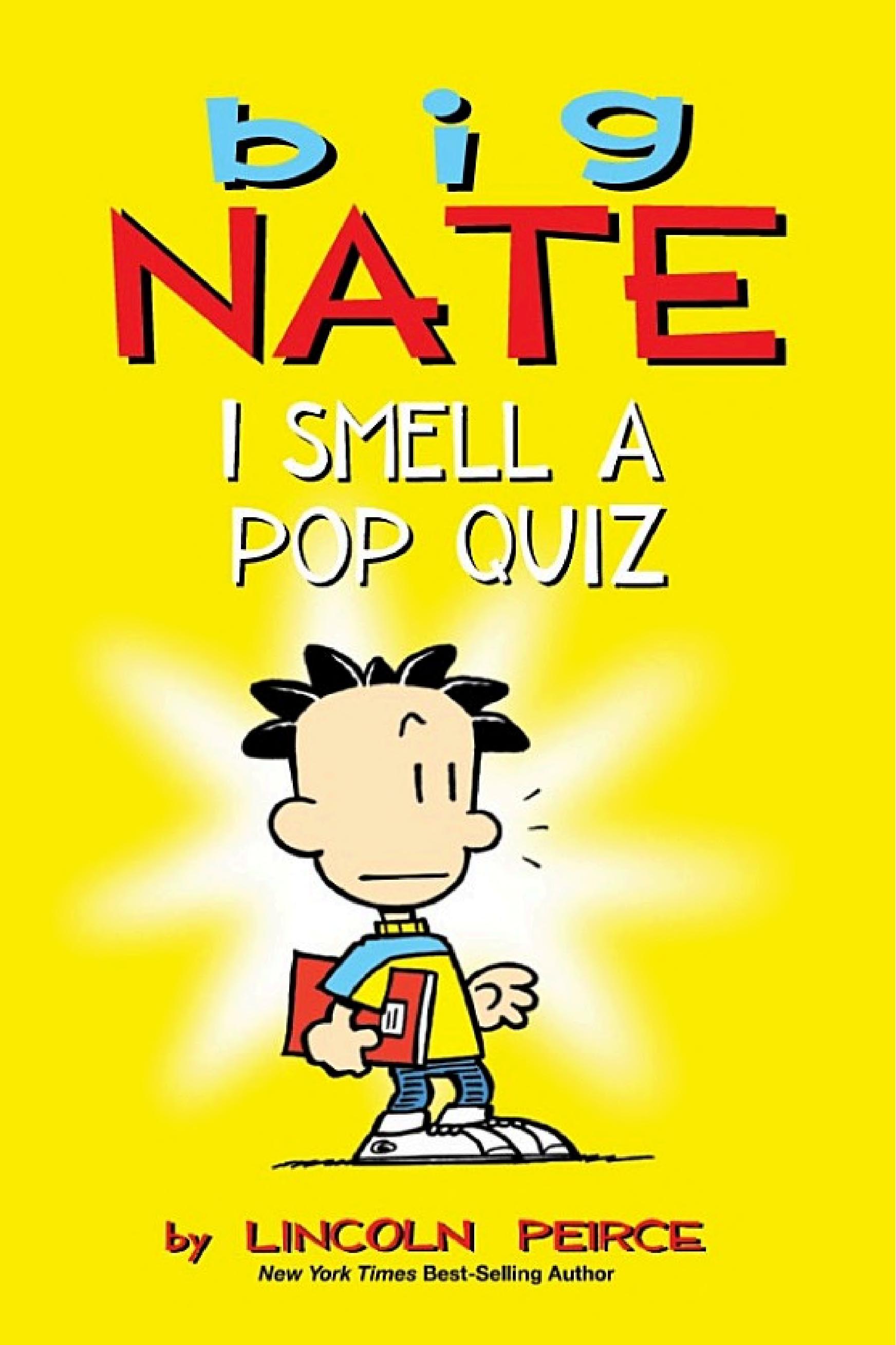 Big Nate - I Smell a Pop Quiz!