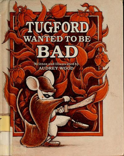 Tugford wanted to be bad