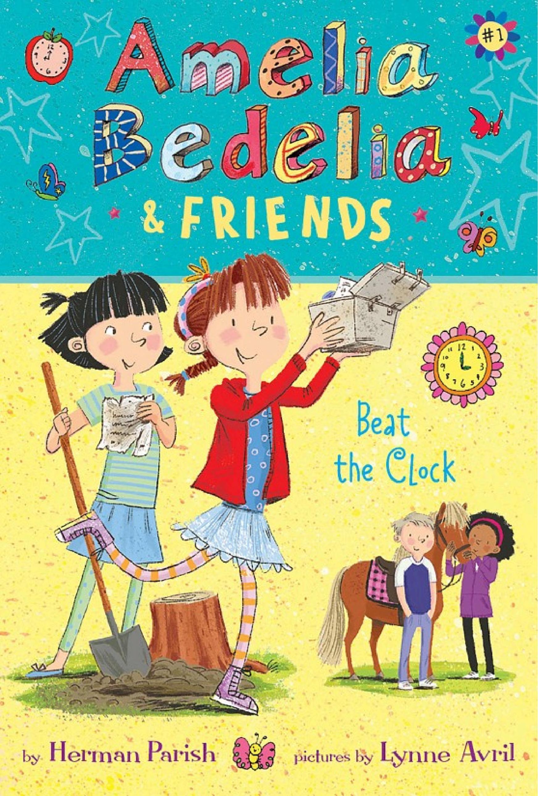 Amelia Bedelia and Friends #1
