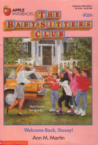 Cover of Welcome Back, Stacey (The Baby-Sitters Club #28)