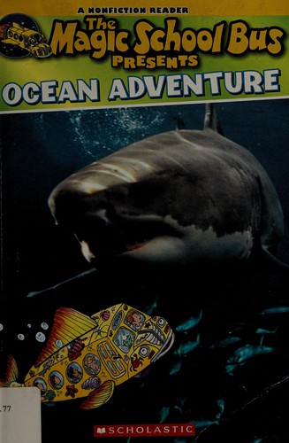 The magic school bus presents ocean adventure