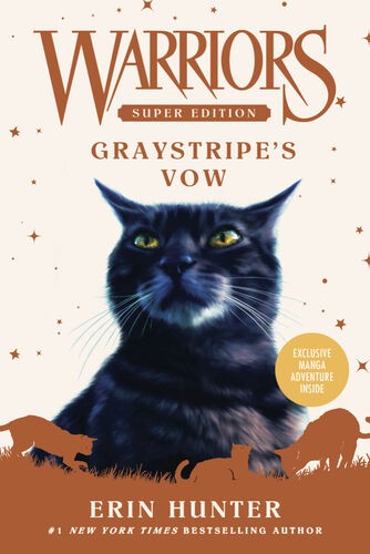 Graystripe's Vow (Warriors Super Edition)