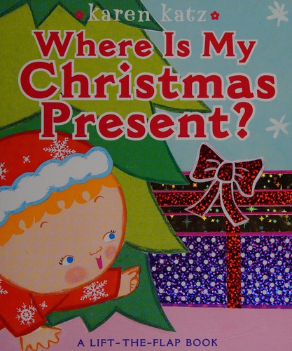 Where is my Christmas present?