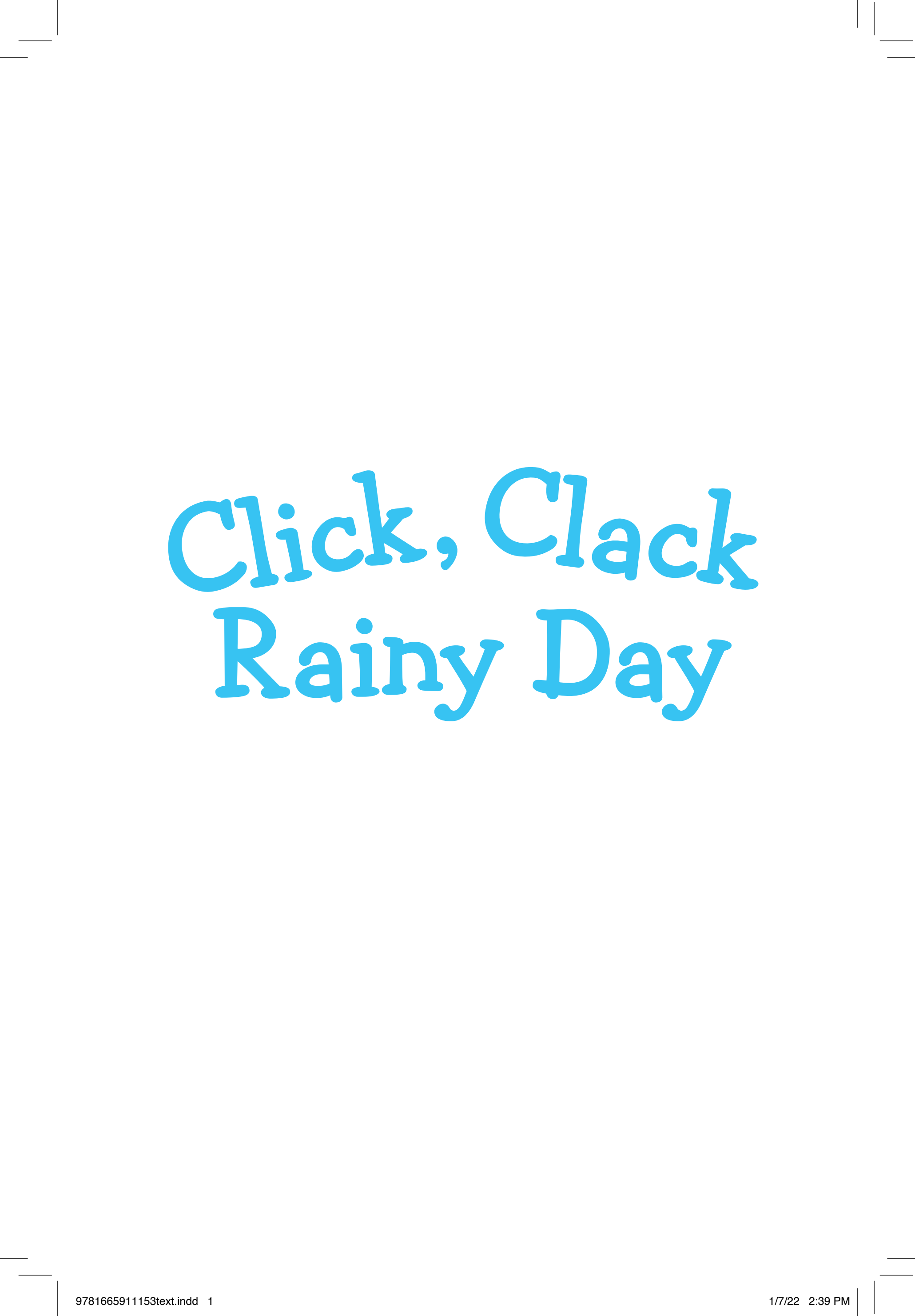 Click, Clack Rainy Day/Ready-To-Read Level 2