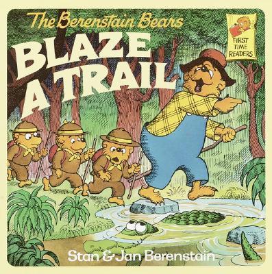 The Berenstain bears blaze a trail
