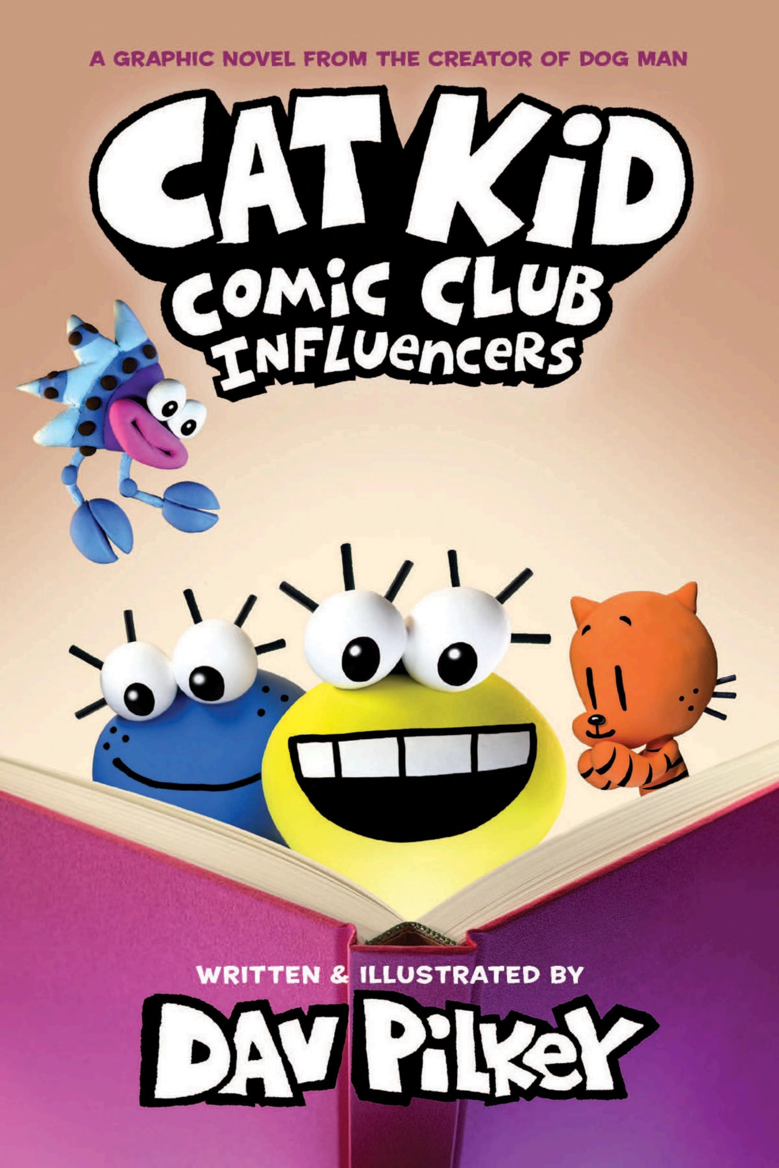 Cat Kid Comic Club : Influencers : a Graphic Novel