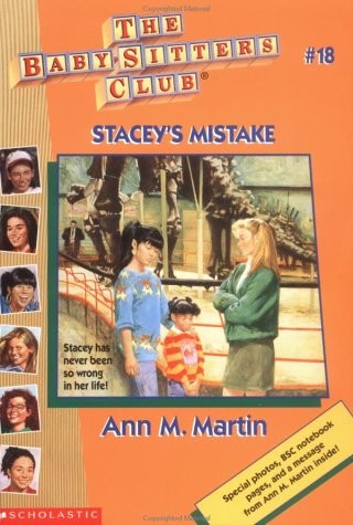 Stacey's Mistake (The Baby-Sitters Club #18)