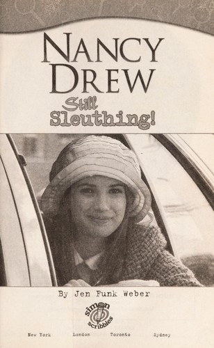 Nancy Drew Still sleuthing!