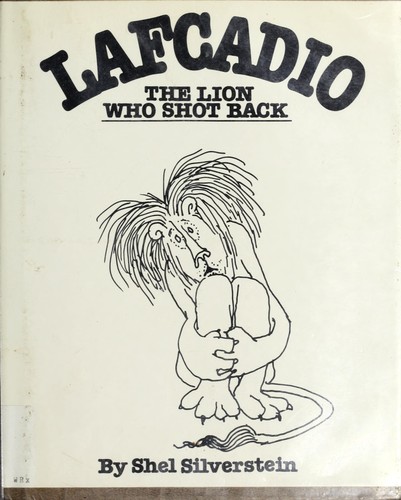 Uncle Shelby's story of Lafcadio, the lion who shot back