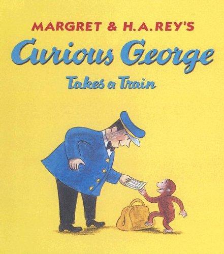 Curious George Takes a Train (Curious George)