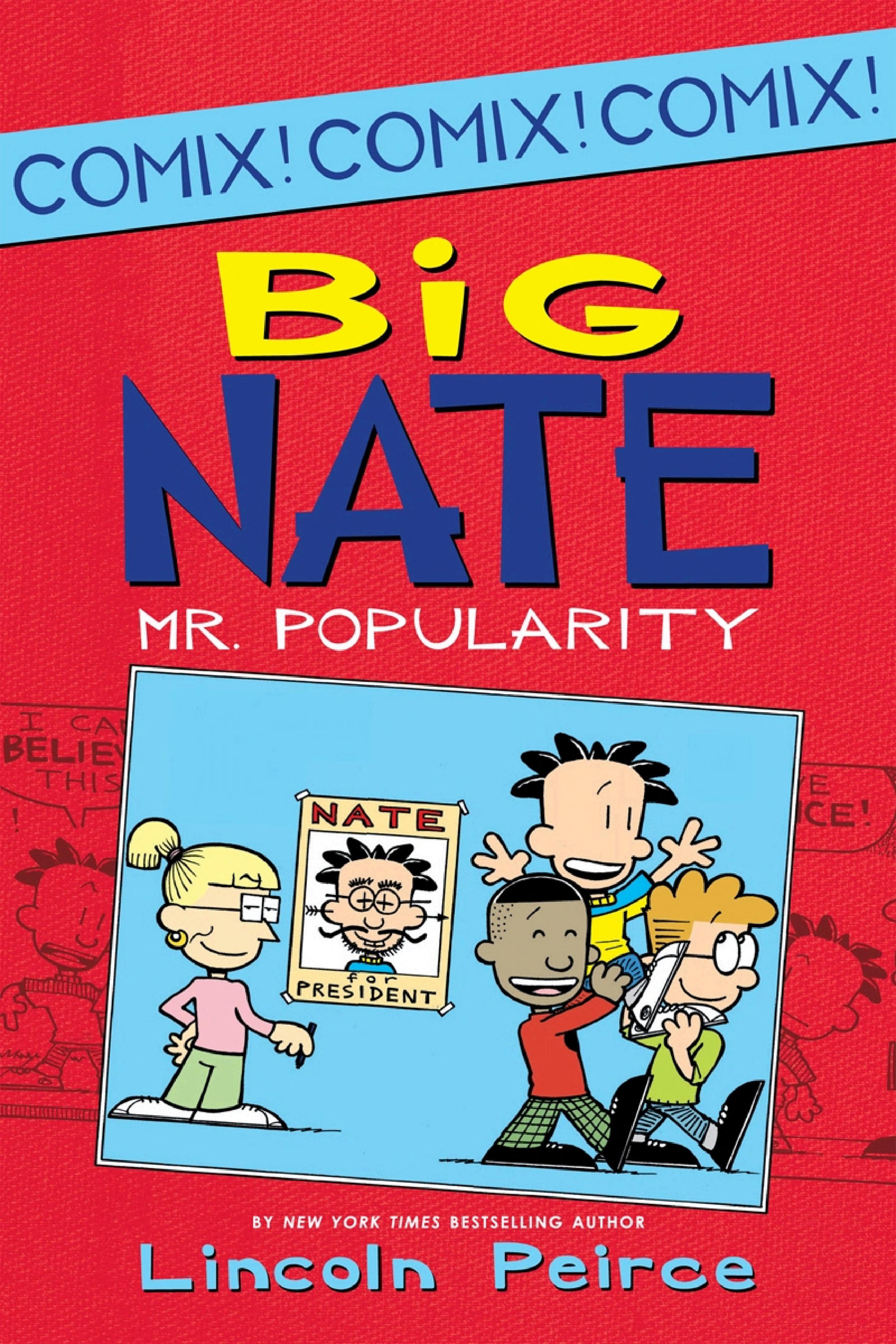 Big Nate - Mr. Popularity