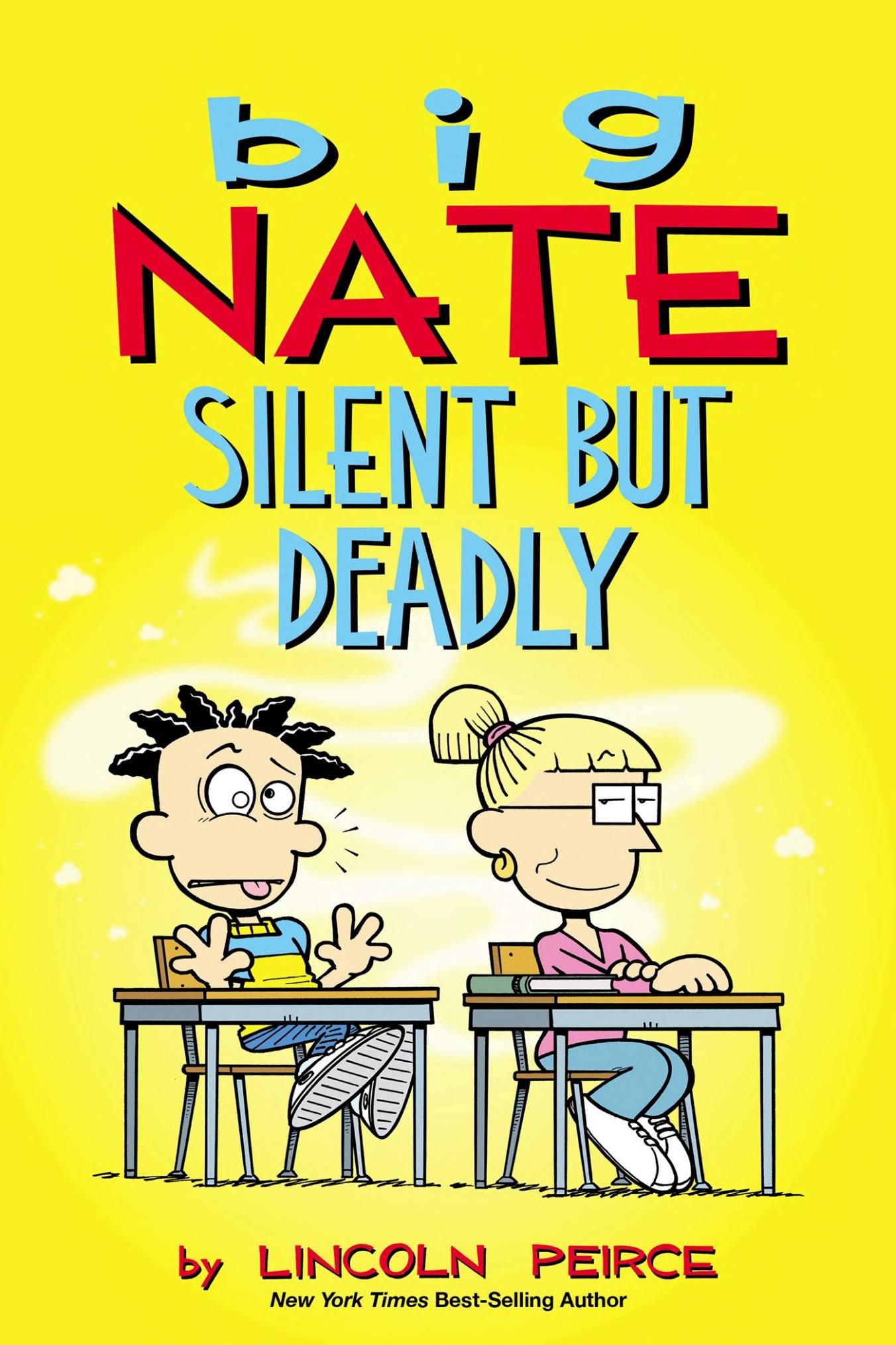 Big Nate - Silent But Deadly