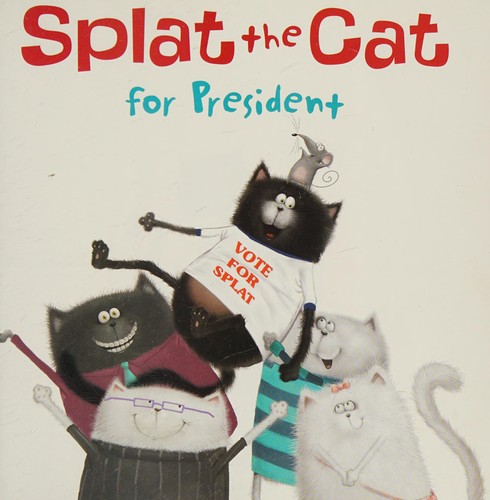 Splat the Cat for President