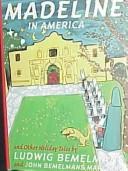 Madeline in America and other holiday tales