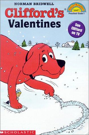 Clifford's Valentines (Clifford the Big Red Dog)